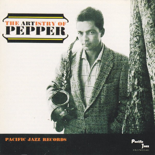 Art Pepper The Artistry Of Pepper - Centerblog