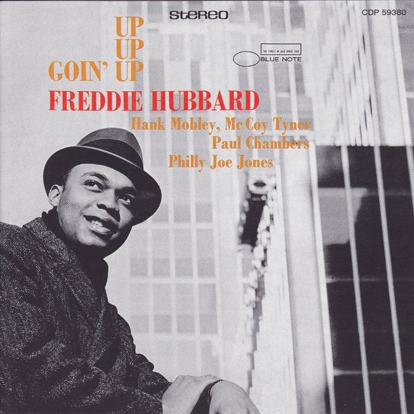 Freddie Hubbard Goin Up Freddie Hubbard Goin Up