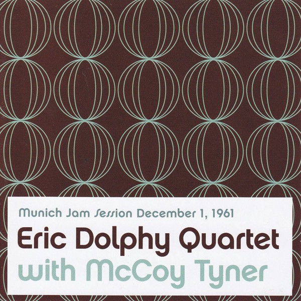 Eric Dolphy Quartet With McCoy Tyner Munich Jam Session - Centerblog