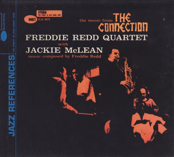 Freddie Redd Quartet With Jackie McLean The Music From The Connection Freddie Redd Quartet With Jackie McLean The Music From The Connection