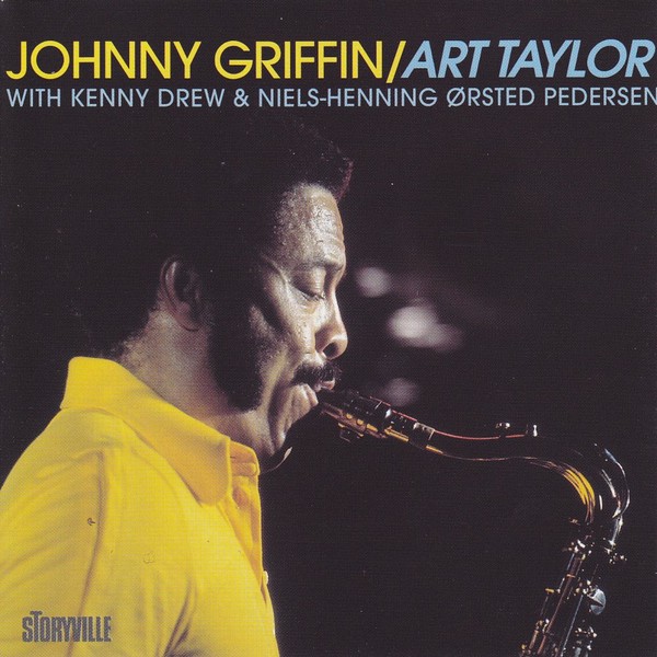 Johnny Griffin Art Taylor Kenny Drew And Nhop In Copenhagen Centerblog